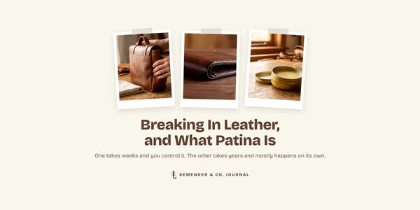 Breaking in leather and what patina is, Semender and Co. Journal cover